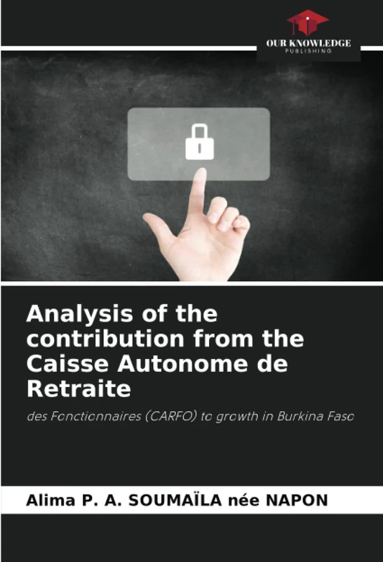 Analysis of the contribution from the Caisse Autonome de Retraite: des Fonctionnaires (CARFO) to growth in Burkina Faso