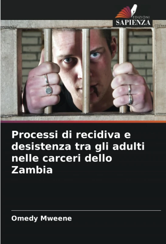 Processi di recidiva e desistenza tra gli adulti nelle carceri dello Zambia