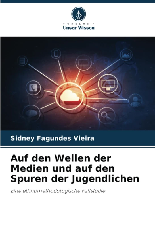 Auf den Wellen der Medien und auf den Spuren der Jugendlichen: Eine ethnomethodologische Fallstudie