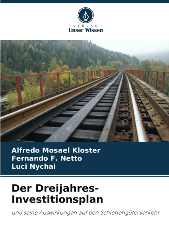 Der Dreijahres-Investitionsplan: und seine Auswirkungen auf den Schienengüterverkehr - Image 1