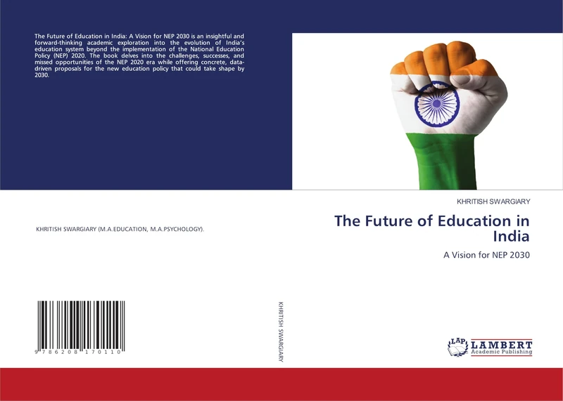 The Future of Education in India: A Vision for NEP 2030