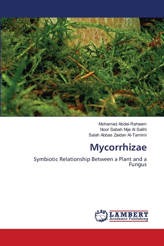 Mycorrhizae: Symbiotic Relationship Between a Plant and a Fungus
