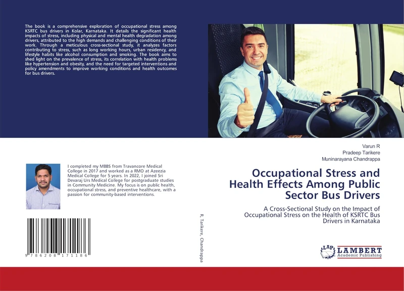 Occupational Stress and Health Effects Among Public Sector Bus Drivers: A Cross-Sectional Study on the Impact of Occupational Stress on the Health of KSRTC Bus Drivers in Karnataka