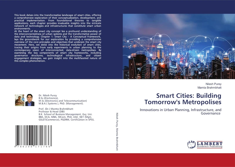 Smart Cities: Building Tomorrow's Metropolises: Innovations in Urban Planning, Infrastructure, and Governance