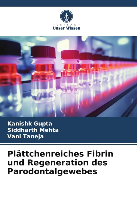 Plättchenreiches Fibrin und Regeneration des Parodontalgewebes