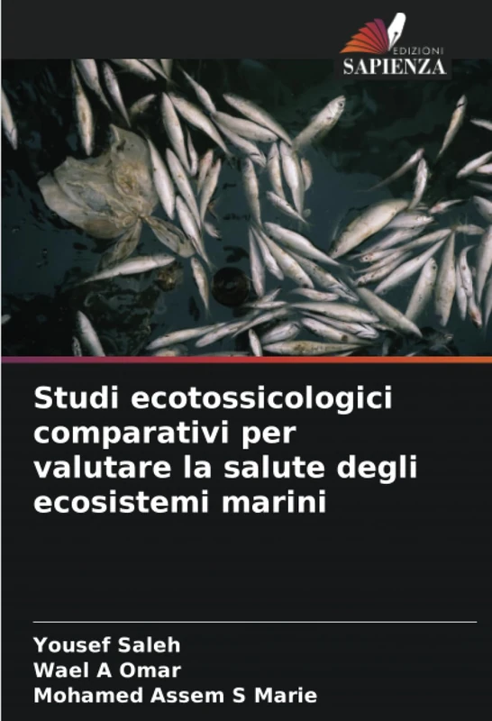 Studi ecotossicologici comparativi per valutare la salute degli ecosistemi marini