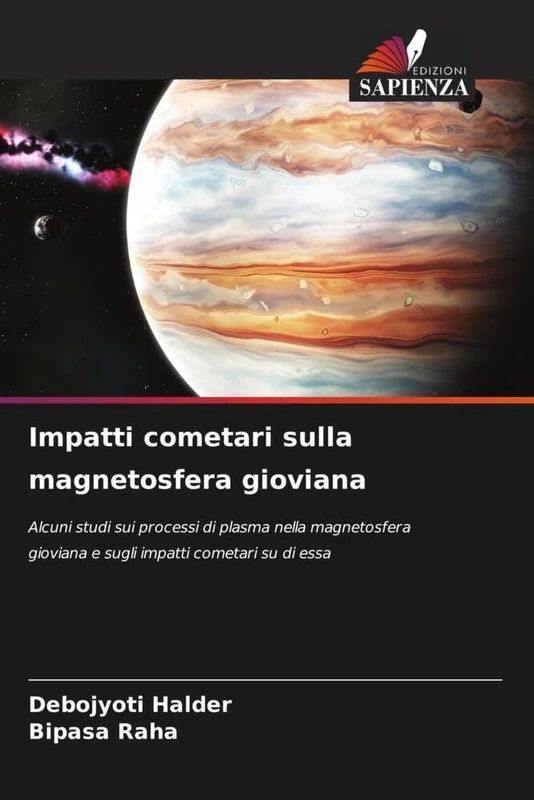 Impatti cometari sulla magnetosfera gioviana: Alcuni studi sui processi di plasma nella magnetosfera gioviana e sugli impatti cometari su di essa