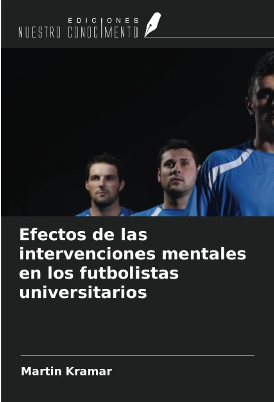Efectos de las intervenciones mentales en los futbolistas universitarios