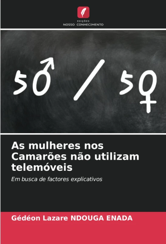 As mulheres nos Camarões não utilizam telemóveis: Em busca de factores explicativos