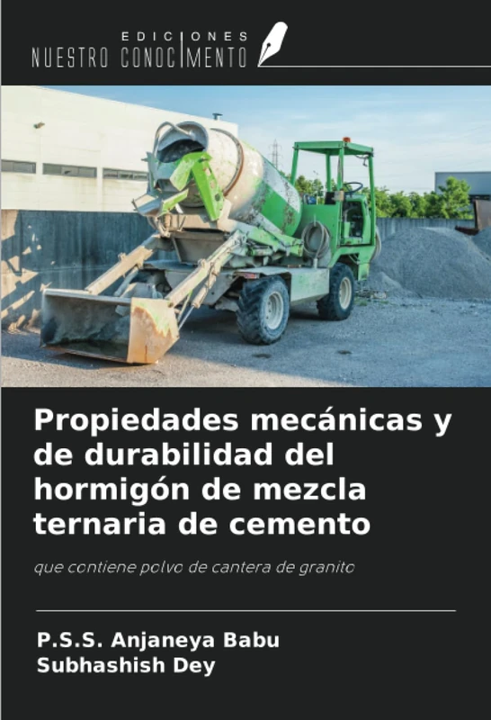 Propiedades mecánicas y de durabilidad del hormigón de mezcla ternaria de cemento: que contiene polvo de cantera de granito