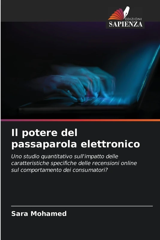Il potere del passaparola elettronico: Uno studio quantitativo sull'impatto delle caratteristiche specifiche delle recensioni online sul comportamento dei consumatori? - Image 1
