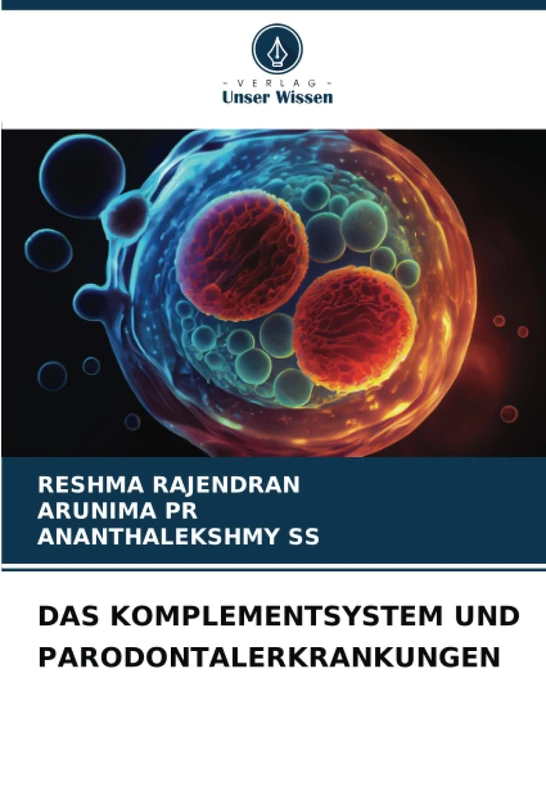 DAS KOMPLEMENTSYSTEM UND PARODONTALERKRANKUNGEN