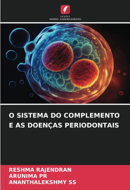 O SISTEMA DO COMPLEMENTO E AS DOENÇAS PERIODONTAIS