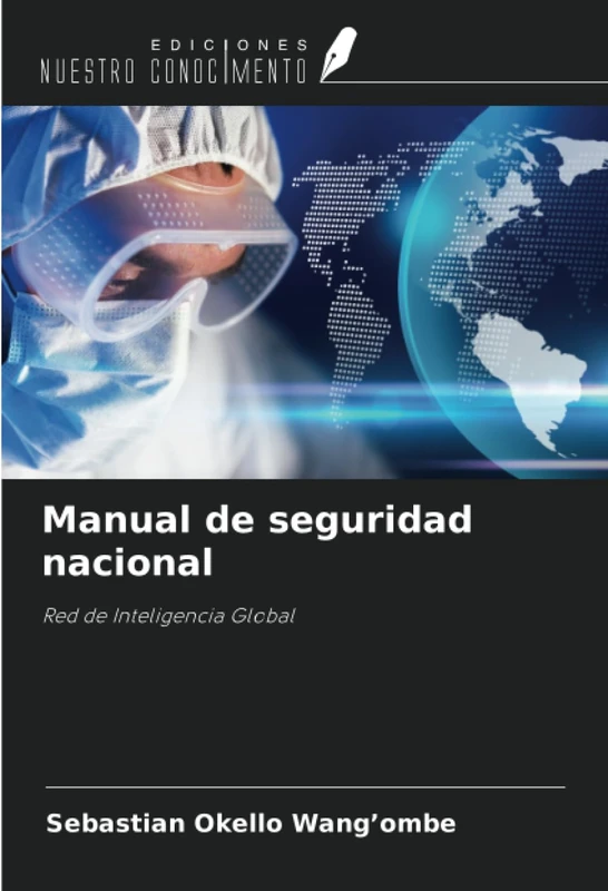 Manual de seguridad nacional: Red de Inteligencia Global