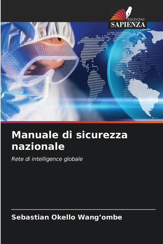 Manuale di sicurezza nazionale: Rete di intelligence globale