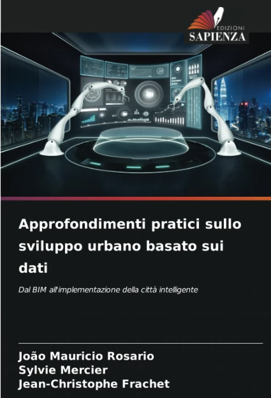 Approfondimenti pratici sullo sviluppo urbano basato sui dati: Dal BIM all'implementazione della città intelligente