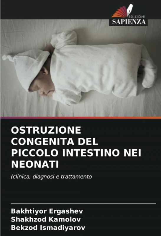 OSTRUZIONE CONGENITA DEL PICCOLO INTESTINO NEI NEONATI: (clinica, diagnosi e trattamento - Image 1