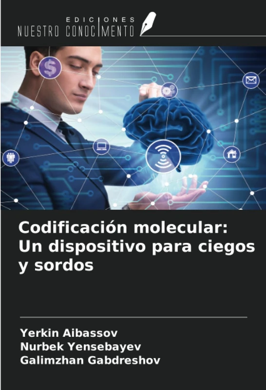 Codificación molecular: Un dispositivo para ciegos y sordos