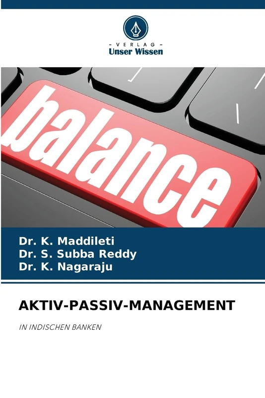 AKTIV-PASSIV-MANAGEMENT: IN INDISCHEN BANKEN