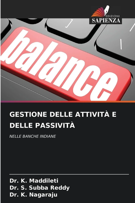 GESTIONE DELLE ATTIVITÀ E DELLE PASSIVITÀ: NELLE BANCHE INDIANE