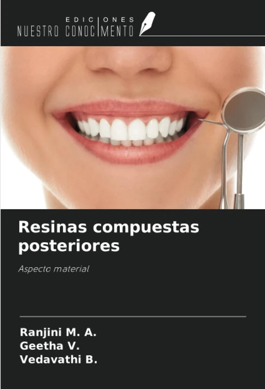 Resinas compuestas posteriores: Aspecto material