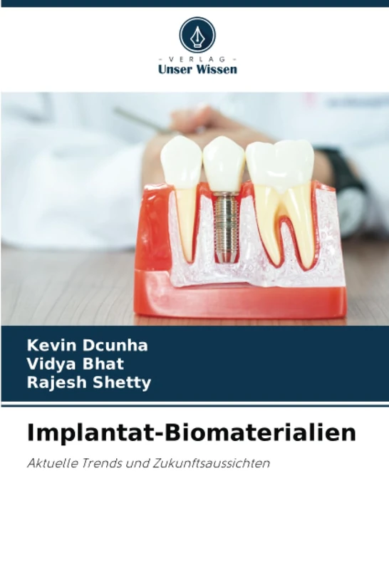 Implantat-Biomaterialien: Aktuelle Trends und Zukunftsaussichten