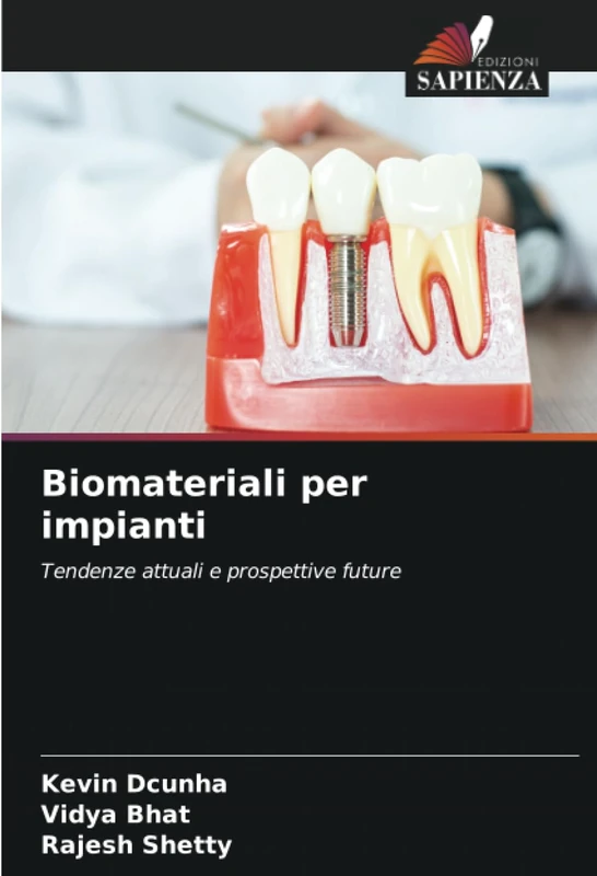 Biomateriali per impianti: Tendenze attuali e prospettive future