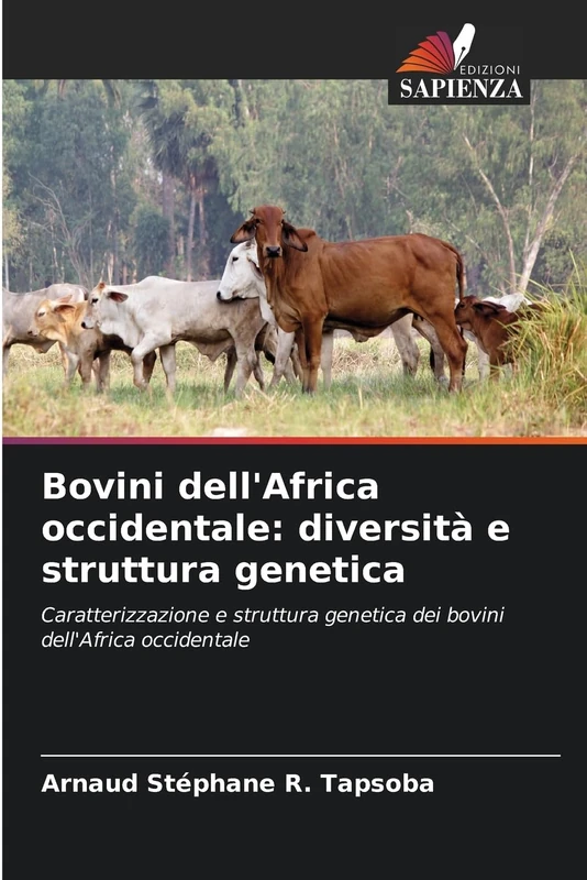 Bovini dell'Africa occidentale: diversità e struttura genetica: Caratterizzazione e struttura genetica dei bovini dell'Africa occidentale