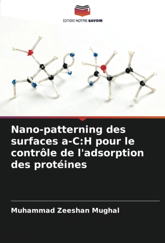 Nano-patterning des surfaces a-C:H pour le contrôle de l'adsorption des protéines - Image 1