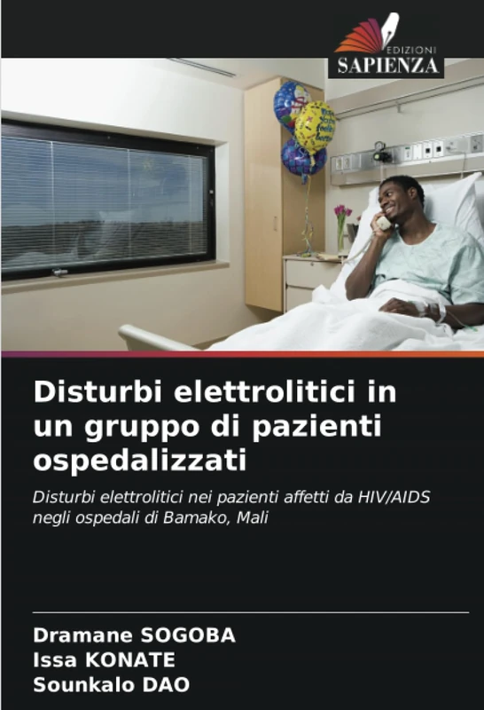 Disturbi elettrolitici in un gruppo di pazienti ospedalizzati: Disturbi elettrolitici nei pazienti affetti da HIV/AIDS negli ospedali di Bamako, Mali