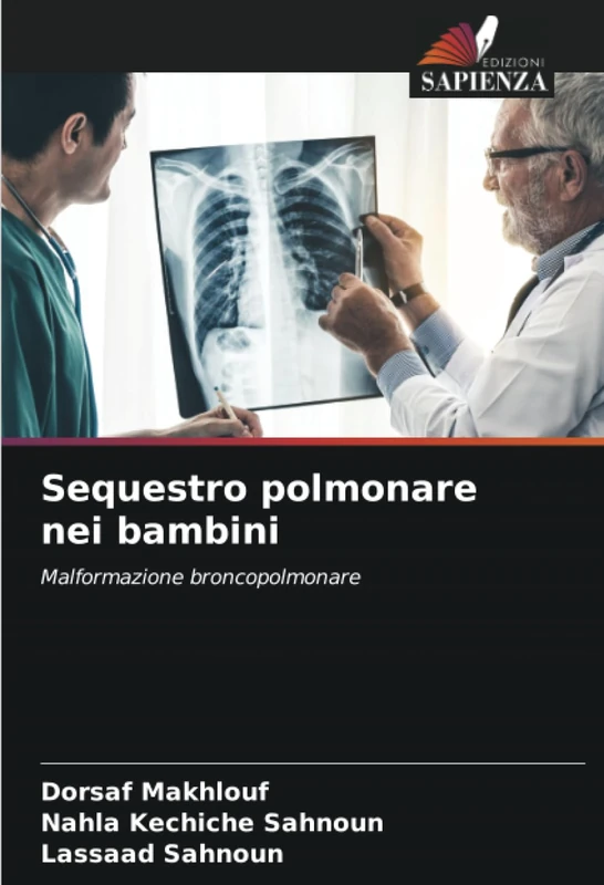 Sequestro polmonare nei bambini: Malformazione broncopolmonare