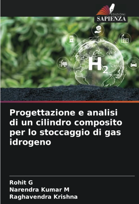 Progettazione e analisi di un cilindro composito per lo stoccaggio di gas idrogeno