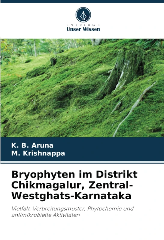 Bryophyten im Distrikt Chikmagalur, Zentral-Westghats-Karnataka: Vielfalt, Verbreitungsmuster, Phytochemie und antimikrobielle Aktivitäten - Image 1