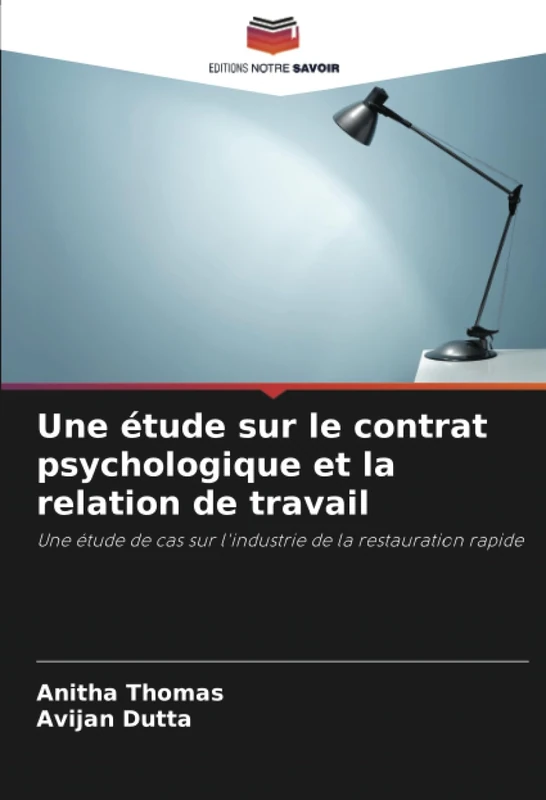 Une étude sur le contrat psychologique et la relation de travail: Une étude de cas sur l'industrie de la restauration rapide
