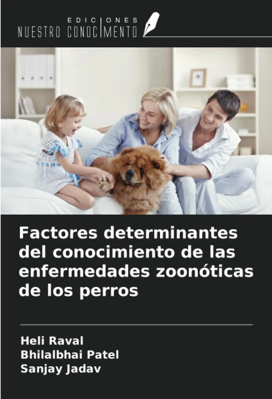 Factores determinantes del conocimiento de las enfermedades zoonóticas de los perros