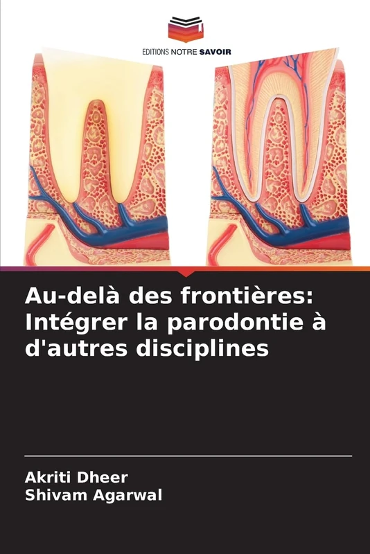 Au-delà des frontières: Intégrer la parodontie à d'autres disciplines