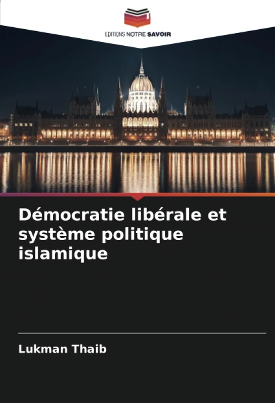 Démocratie libérale et système politique islamique