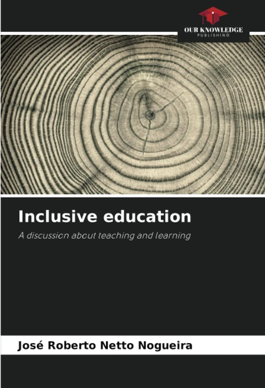 Inclusive education: A discussion about teaching and learning