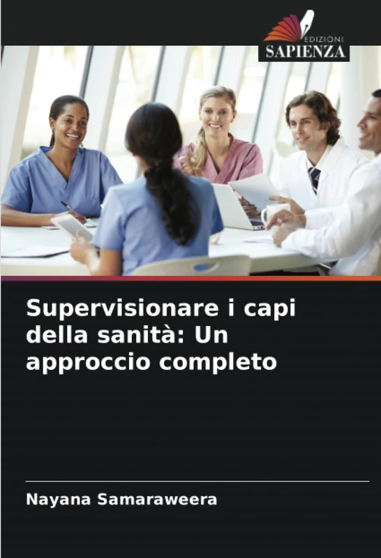 Supervisionare i capi della sanità: Un approccio completo