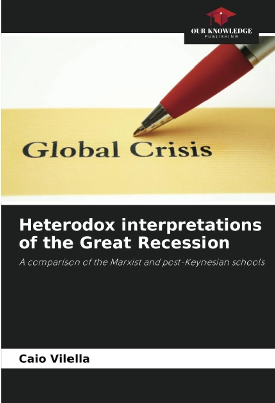 Heterodox interpretations of the Great Recession: A comparison of the Marxist and post-Keynesian schools - Image 1