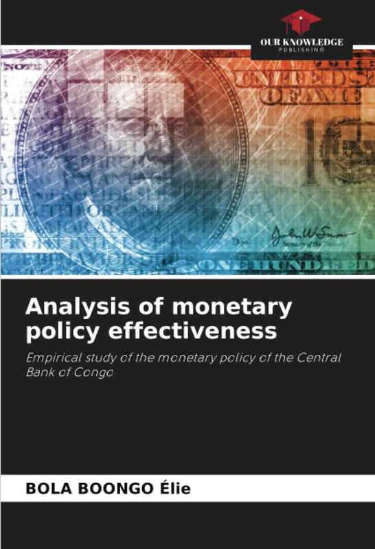 Analysis of monetary policy effectiveness: Empirical study of the monetary policy of the Central Bank of Congo - Image 1
