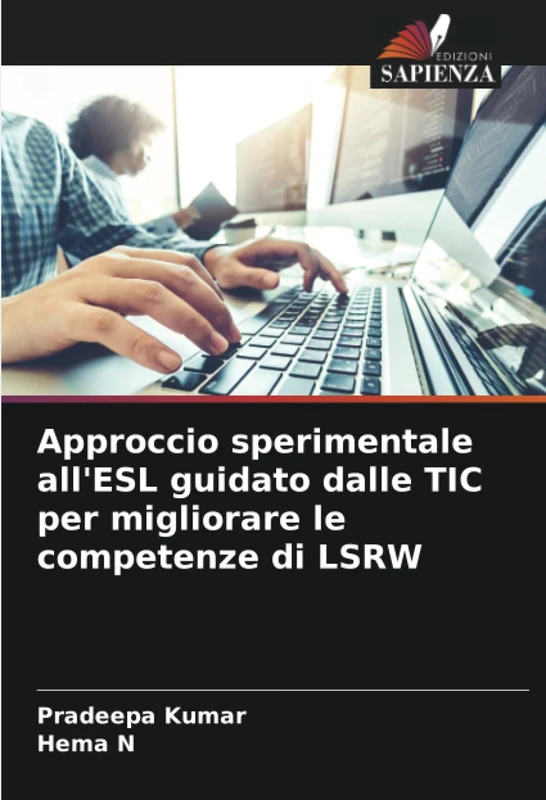Approccio sperimentale all'ESL guidato dalle TIC per migliorare le competenze di LSRW