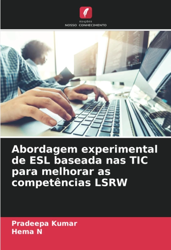 Abordagem experimental de ESL baseada nas TIC para melhorar as competências LSRW