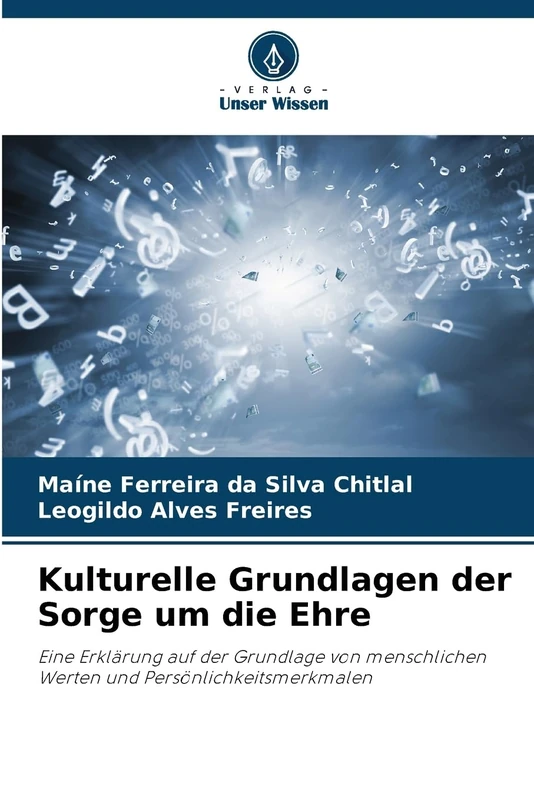 Kulturelle Grundlagen der Sorge um die Ehre: Eine Erklärung auf der Grundlage von menschlichen Werten und Persönlichkeitsmerkmalen - Image 1