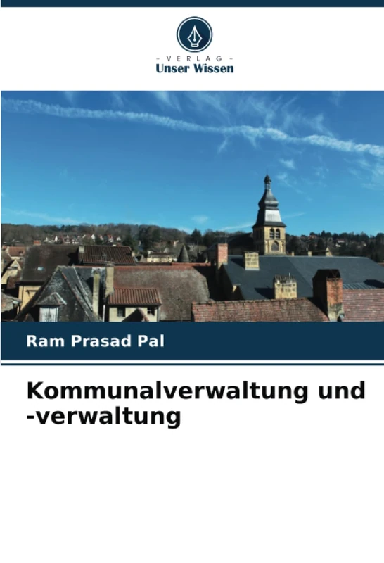 Kommunalverwaltung und -verwaltung