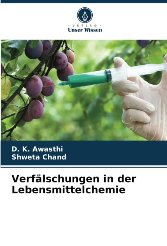 Verfälschungen in der Lebensmittelchemie