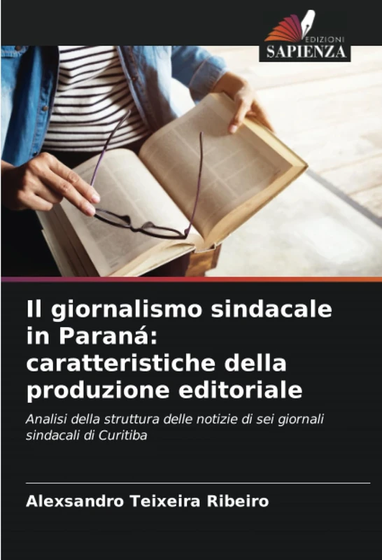 Il giornalismo sindacale in Paraná: caratteristiche della produzione editoriale: Analisi della struttura delle notizie di sei giornali sindacali di Curitiba