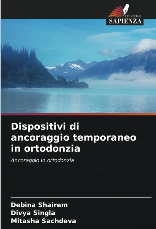 Dispositivi di ancoraggio temporaneo in ortodonzia: Ancoraggio in ortodonzia