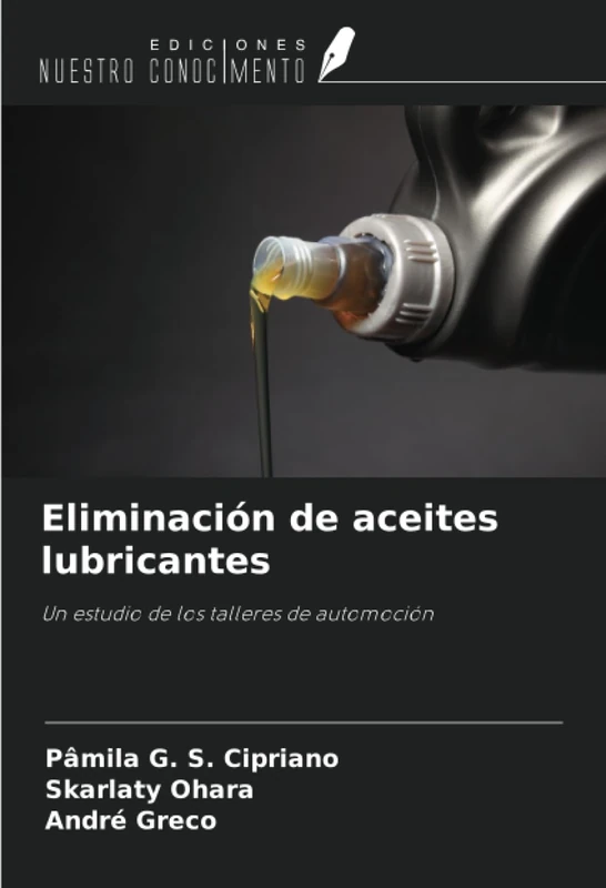 Eliminación de aceites lubricantes: Un estudio de los talleres de automoción