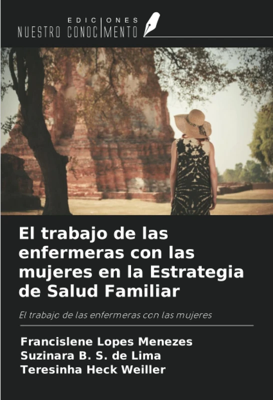 El trabajo de las enfermeras con las mujeres en la Estrategia de Salud Familiar: El trabajo de las enfermeras con las mujeres - Image 1